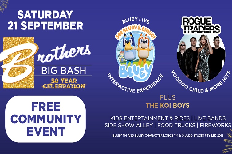 Brothers Big Bash 50 Year Celebration - Community Event. Brothers Leagues Club Ipswich