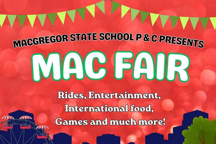 Mac Fair 2026 - MacGregor State School Fete