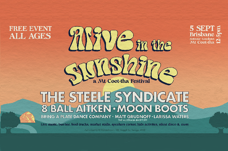 Alive in the Sunshine: A Mt Coot-tha Festival